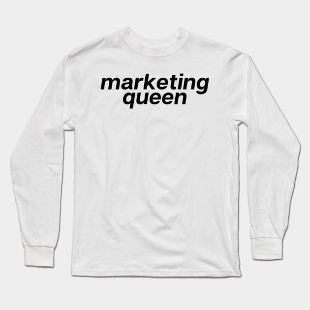 marketing queen Long Sleeve T-Shirt by Toad House Pixels